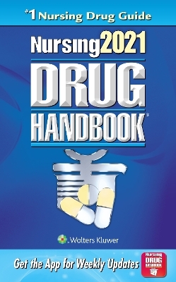 Nursing2021 Drug Handbook -  Lippincott Williams &  Wilkins