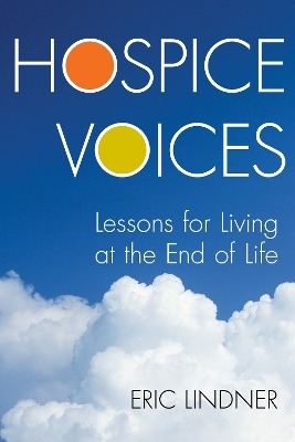 Hospice Voices - Eric Lindner