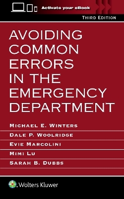 Avoiding Common Errors in the Emergency Department - Sarah B. Dubbs