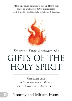 Decrees That Activate the Gifts of the Holy Spirit - Tommy Evans