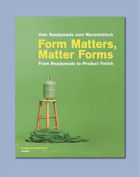 Form Matters, Matter Forms. From Readymade to Product Fetish - 