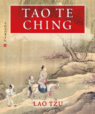 Tao Te Ching - Lao Tzu