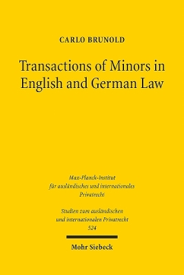 Transactions of Minors in English and German Law - Carlo Brunold