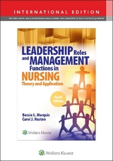 Leadership Roles and Management Functions in Nursing,  10th Edition - Marquis, Bessie L.; Huston, Dr. Carol