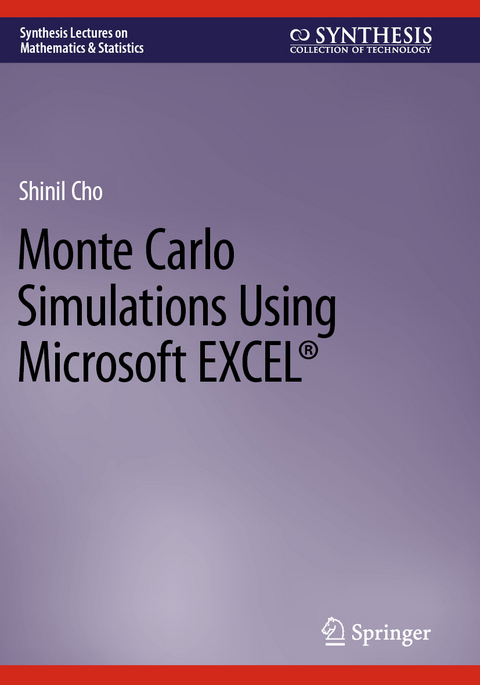 Monte Carlo Simulations Using Microsoft EXCEL® - Shinil Cho