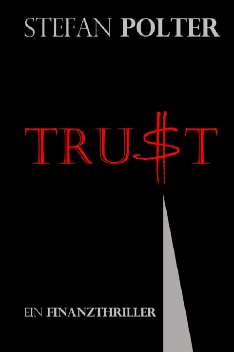 TRUST - Stefan Polter