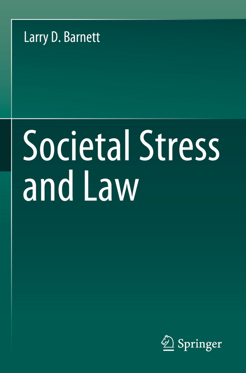 Societal Stress and Law - Larry D. Barnett