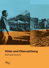 Hitler and Obersalzberg