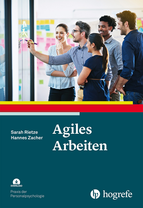 Agiles Arbeiten - Sarah Rietze, Hannes Zacher