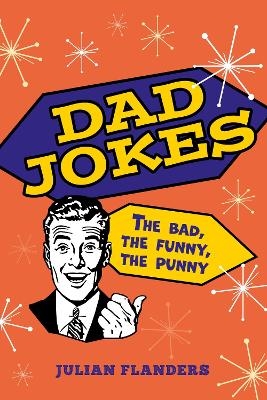 Dad Jokes - Julian Flanders