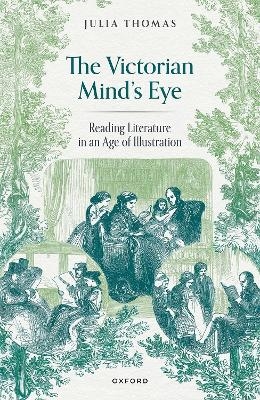 The Victorian Mind's Eye - Julia Thomas