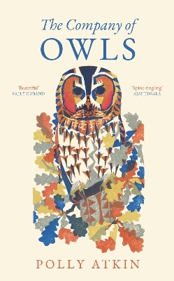 The Company of Owls - Polly Atkin