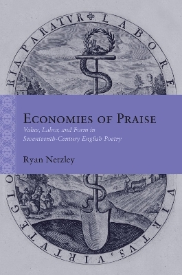 Economies of Praise - Ryan Netzley