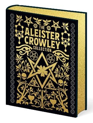 The Aleister Crowley Collection - Aleister Crowley