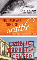 Food and Drink of Seattle -  Judith Dern