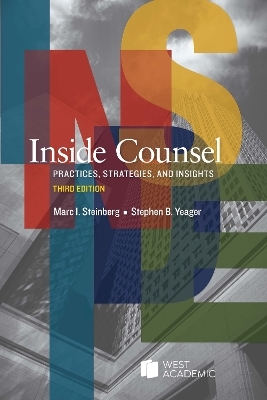 Inside Counsel - Marc I. Steinberg, Stephen B. Yeager