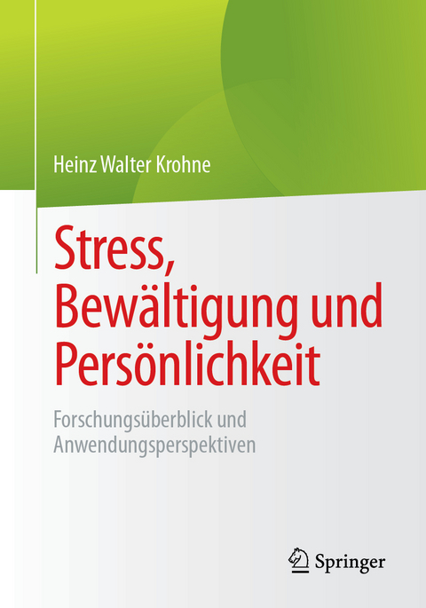 Stress, Bewältigung und Persönlichkeit - Heinz Walter Krohne