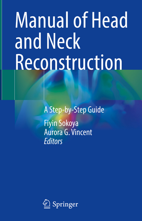 Manual of Head and Neck Reconstruction - 