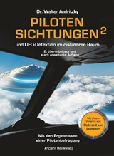 Pilotensichtungen und UFO-Detektion im cislunaren Raum - Dr. Walter Andritzky