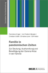 Familie in pandemischen Zeiten - 