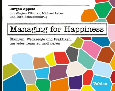 Managing for Happiness - Jurgen Appelo