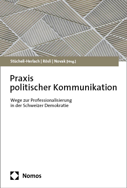 Praxis politischer Kommunikation - 