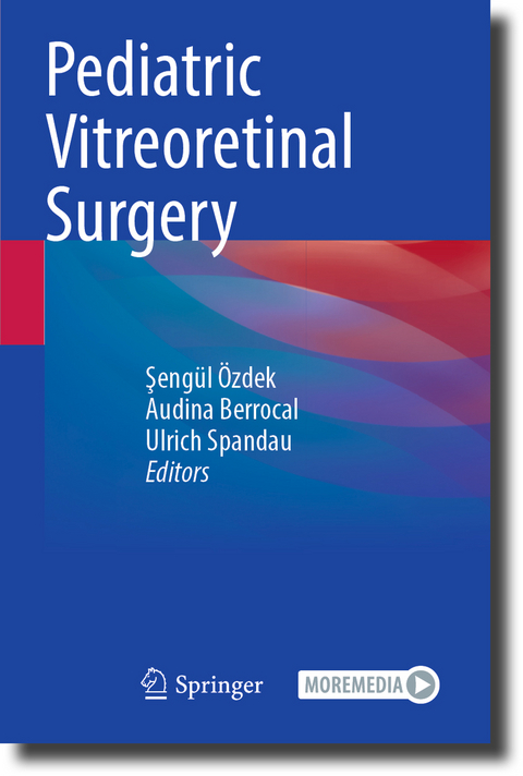 Pediatric Vitreoretinal Surgery - 