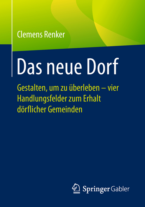 Das neue Dorf - Clemens Renker