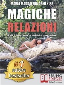 Magiche Relazioni - MARIA MADDALENA ARMENISE