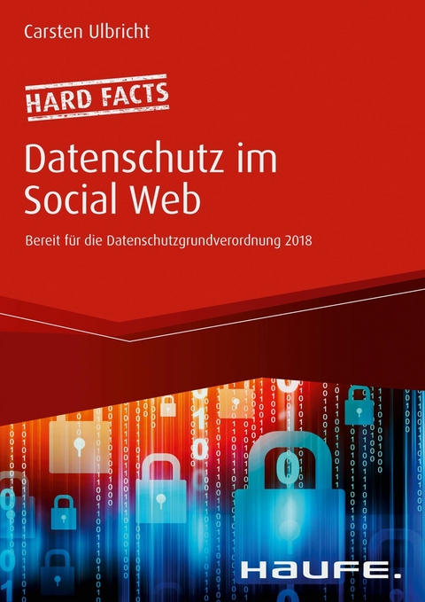 Hard facts Datenschutz im Social Web -  Carsten Ulbricht