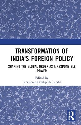 Transformation of India's Foreign Policy - 