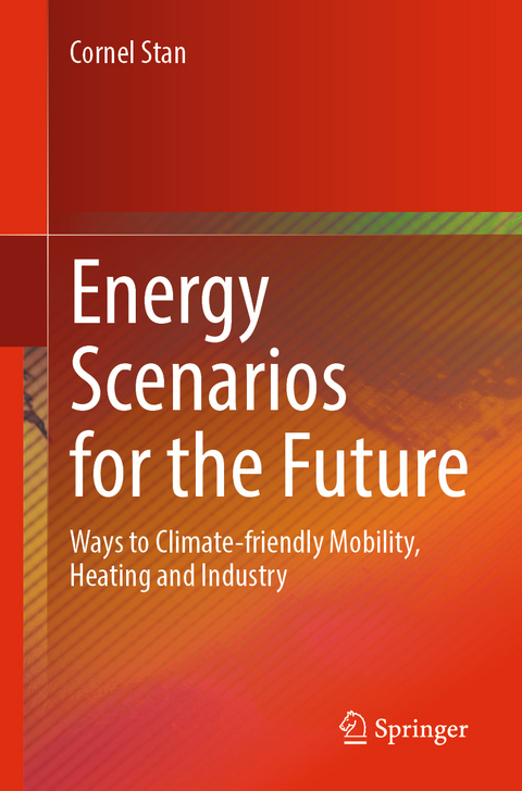 Energy Scenarios for the Future - Cornel Stan