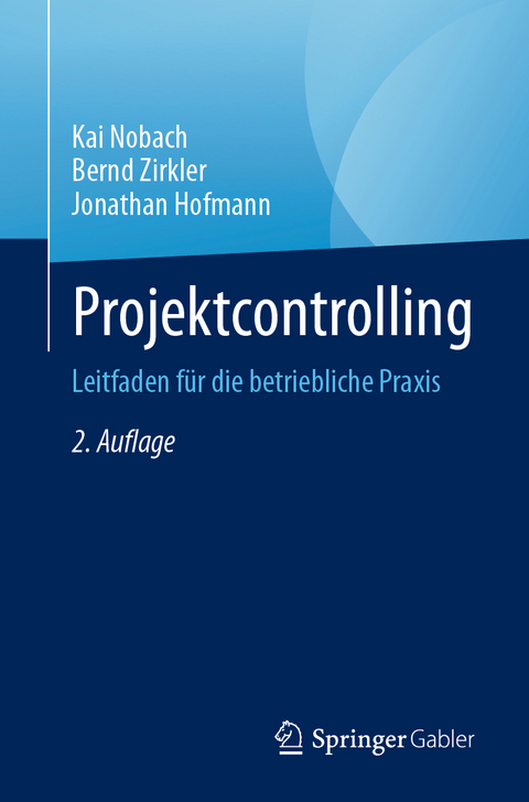 Projektcontrolling - Kai Nobach, Bernd Zirkler, Jonathan Hofmann