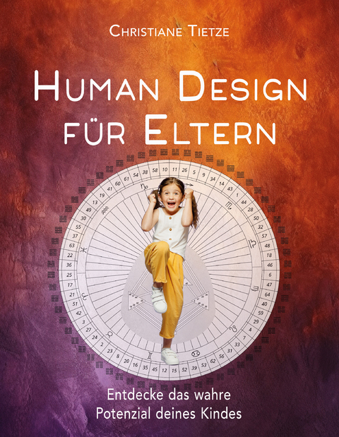 Human Design für Eltern - Christiane Tietze