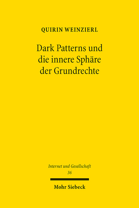 Dark Patterns und die innere Sphäre der Grundrechte - Quirin Weinzierl