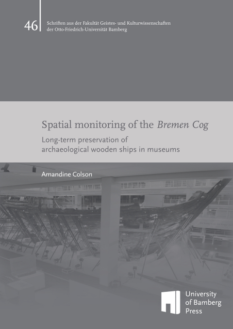 Spatial monitoring of the Bremen Cog - Amandine Colson