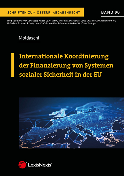 Internationale Koordinierung der Finanzierung von Systemen sozialer Sicherheit in der EU - Katharina Moldaschl