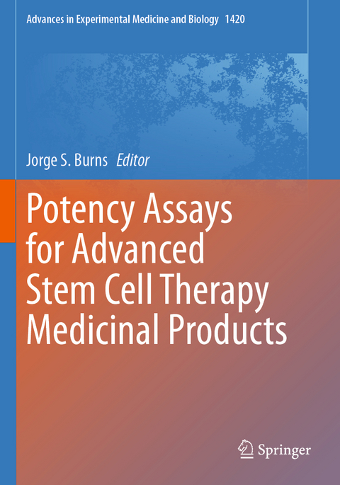 Potency Assays for Advanced Stem Cell Therapy Medicinal Products - 