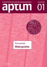 Aptum, Zeitschrift für Sprachkritik und Sprachkultur 20. Jahrgang. 2024, Heft 1 - 