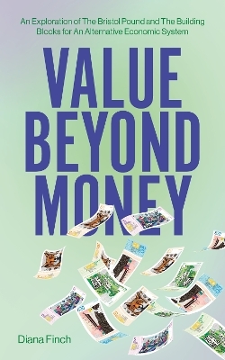 Value Beyond Money - Diana Finch