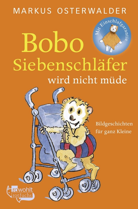 Bobo Siebenschläfer wird nicht müde - Markus Osterwalder