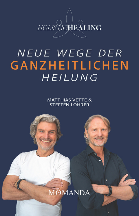 Holistic Healing - Matthias Vette, Steffen Lohrer