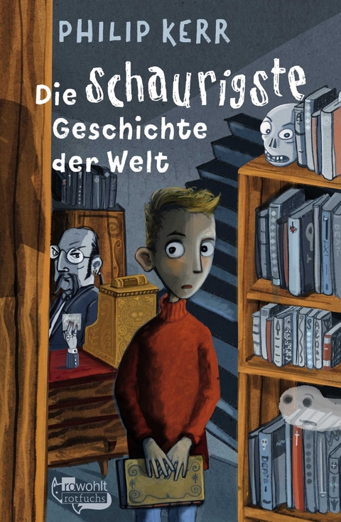 Die schaurigste Geschichte der Welt - Philip Kerr