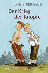 Der Krieg der Knöpfe - Pergaud, Louis