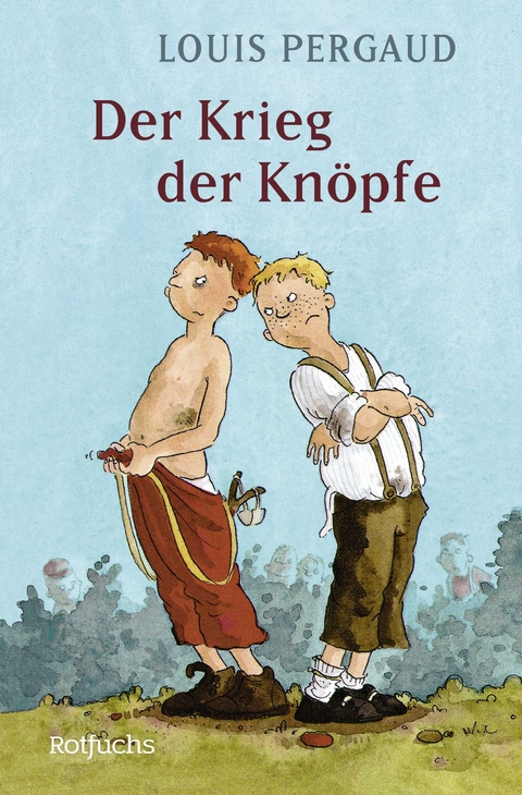 Der Krieg der Knöpfe - Louis Pergaud