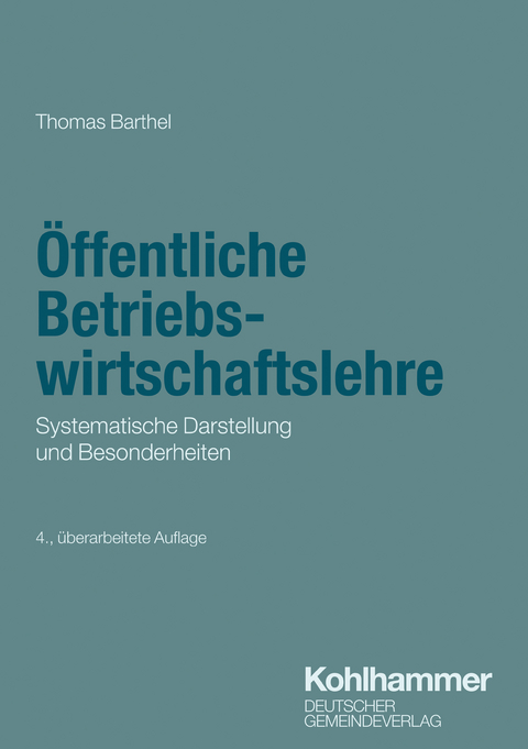 Öffentliche Betriebswirtschaftslehre - Thomas Barthel