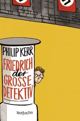 Friedrich der Große Detektiv - Philip Kerr