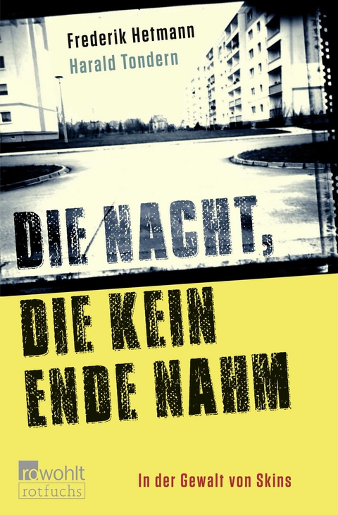 Die Nacht, die kein Ende nahm - Harald Tondern, Frederik Hetmann