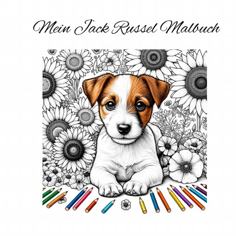 Mein Jack Russel Malbuch - Steffi Bonsack