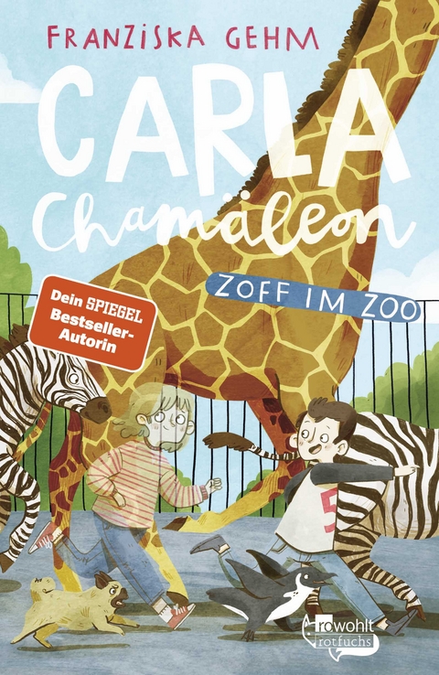 Carla Chamäleon: Zoff im Zoo - Franziska Gehm